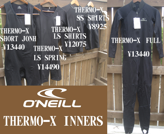【O'NEILL】~THERMO-X INNERS~